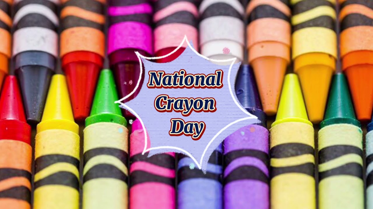 March 31 National Crayon Day YouTube