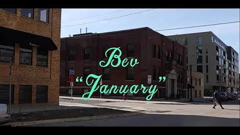 Bev - "January"