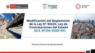 Modificación del Reglamento de la Ley N° 30225, Ley de Contrataciones del Estado D.S. N°2342022EF