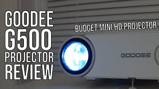 GooDee G500 Mini HD Projector Review  Best Mini HD Projector under $150?