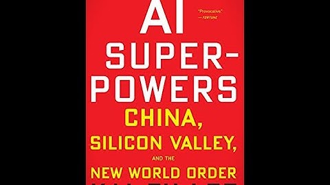 Book Review: AI Superpowers by Kai-Fu Lee