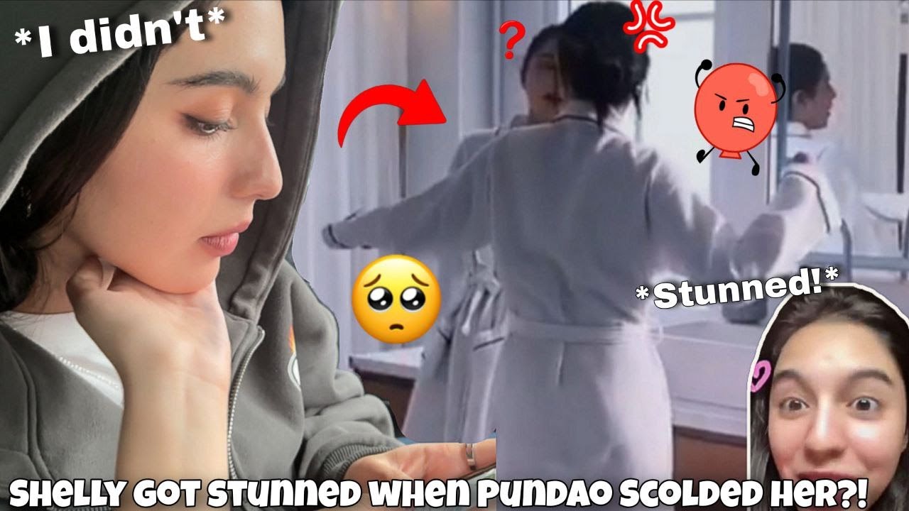 [ShellyPundao] - Шелли была ошеломлена, когда Пундао отругал ее!?