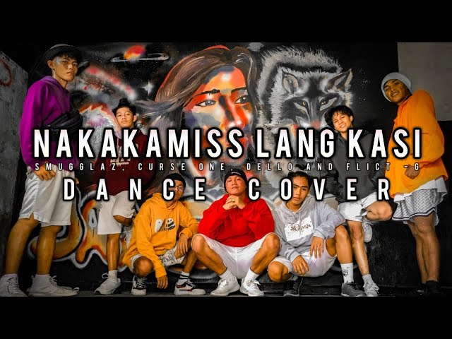 NAKAKAMISS LANG KASI - by Smugglaz, Curse One, Dello and Flict -G | Dance Cover | TW. Choreography