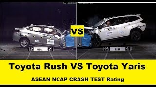 Toyota Rush Vs Yaris Crash Test safety Rating