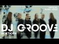 DJ Groove - Ноктюрн (Official Music Video)