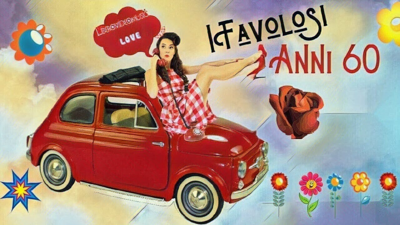 I Favolosi Anni 60 Le Canzoni più belle _ Raccolta n. 15 - YouTube