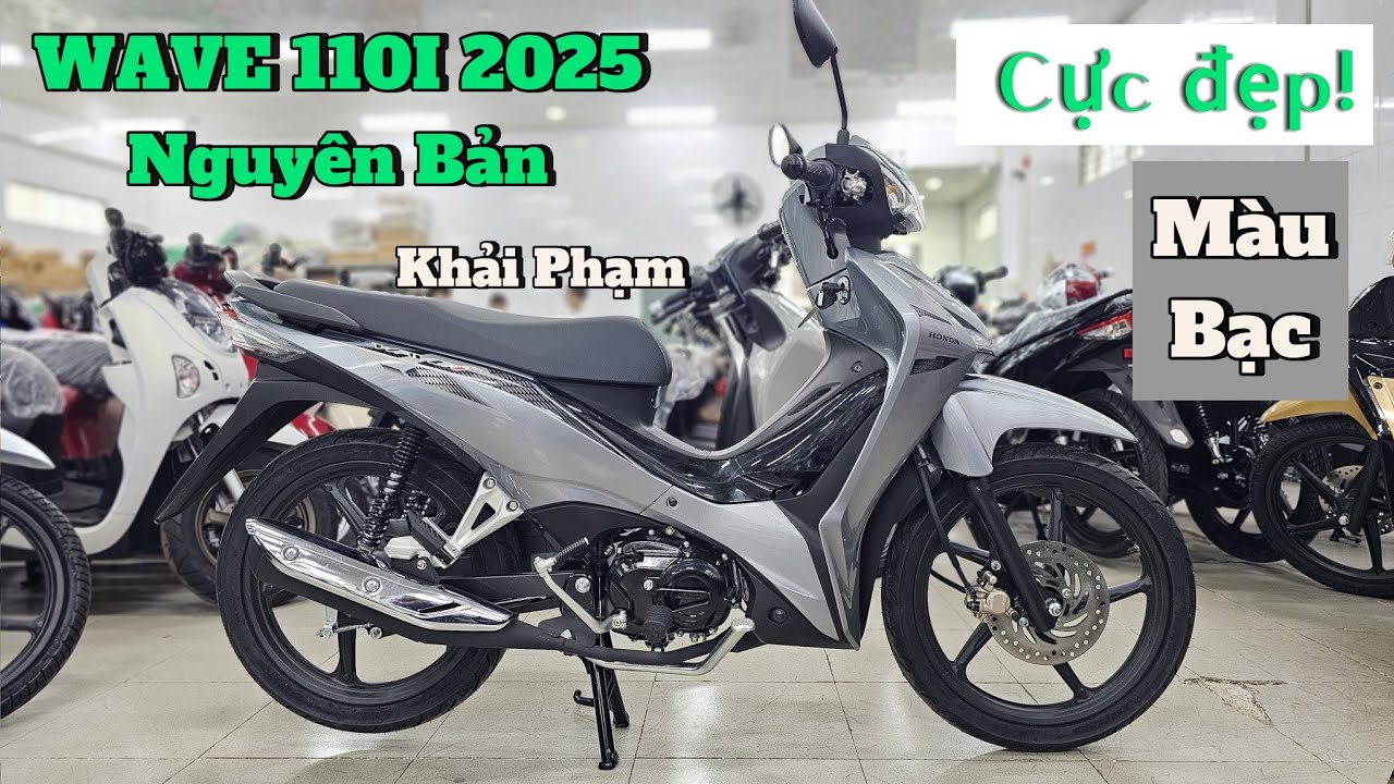 Review WAVE 110i NK Thái Lan màu BẠC nguyên bản 2025 cực đẹp + giá bán ngày 13/06. Khải Phạm #wave