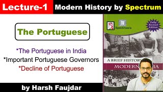 H1- The Portuguese | Advent of Europeans in India | Modern History by Spectrum
