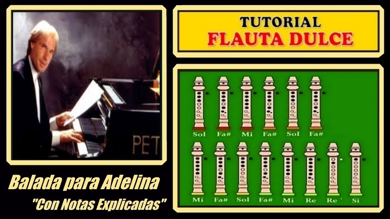 Balada para Adelina - Richard Clayderman en Flauta Dulce \