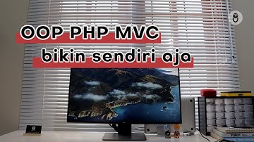 bikin sendiri OOP PHP MVC MySqli | 1 PHP Fundamental | JagoBarengKodehack