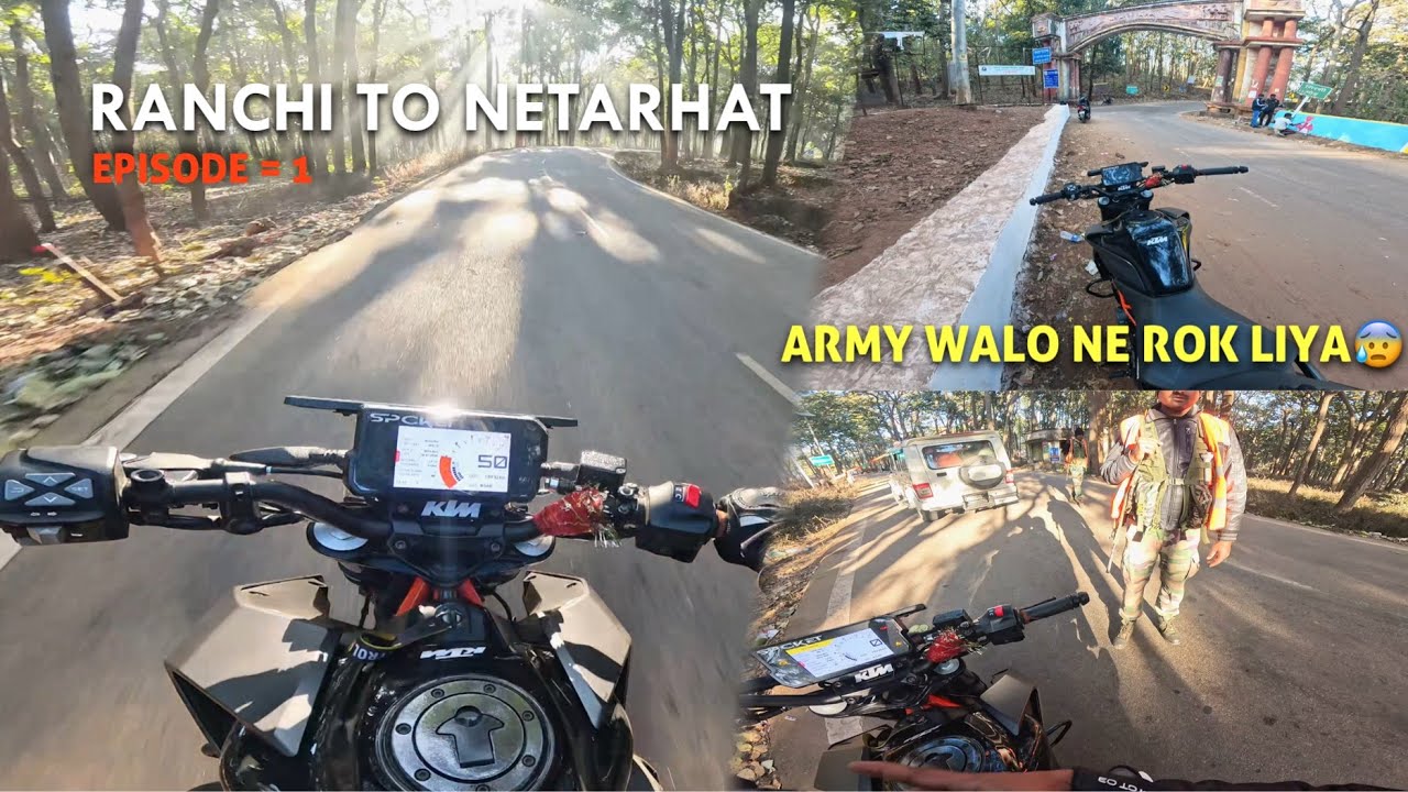 Ranchi To Netarhat E1 | Army Walo Ne Rok Liya😰