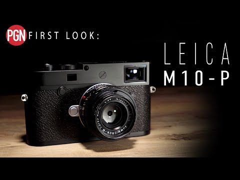 LEICA M10-P: Quietest Leica M camera ever - First Look