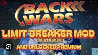 Back wars limit breaker and premium unlocked  screenshot 5