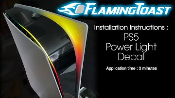 FlamingToast - PlayStation 5 Power Light Decal Installation Instructions
