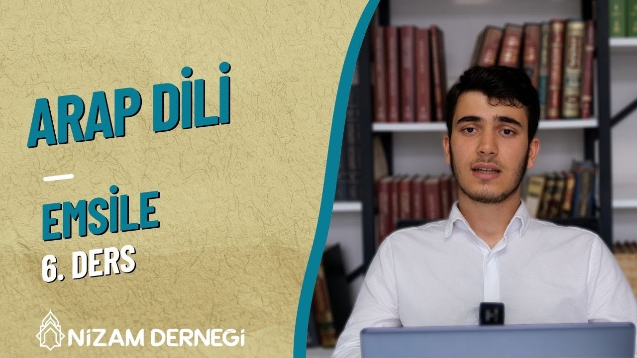 Emsile | 6.Ders (Emir ve Nehy Fiilleri; Emr-i Hazır, Emr-i Gaib, Nehy-i Hazır, Nehy-i Gaib)