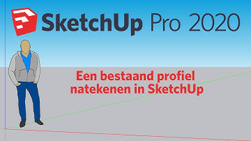 SketchUp Pro - How To? | Een bestaand profiel natekenen | Afl. 29 - NL Tutorial