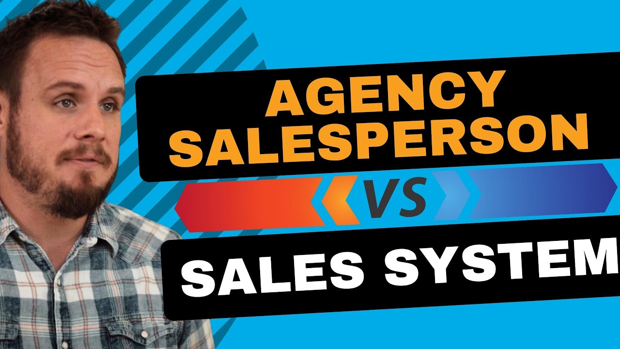 You Need a Proven Sales System, Not Just a Salesperson