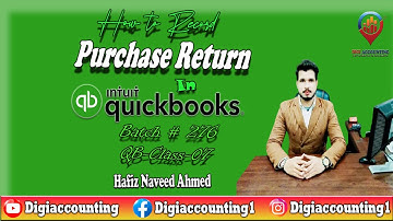 How to Record Purchase Return in Quickbooks Batch#276 Class-07