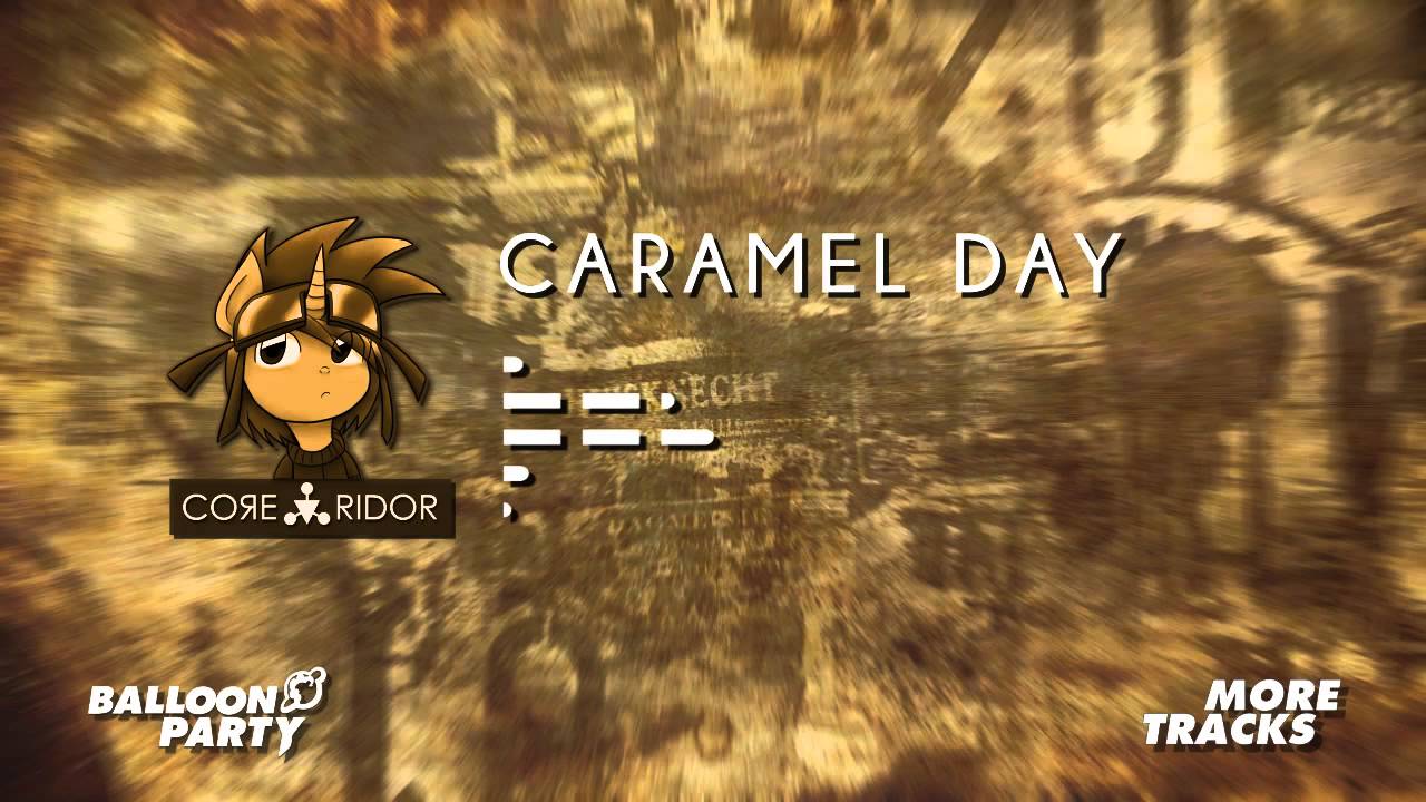 [Glitch Hop] CoЯe-Ridor - Caramel Day (Equine Morality)