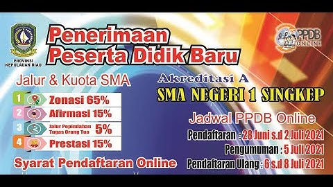 VIDEO INFORMASI DAN TUTORIAL PPDB ONLINE SMA NEGERI 1 SINGKEP