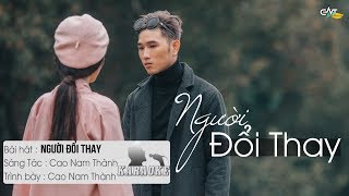 Người Đổi Thay - Cao Nam Thành | Karaoke / Beat Chuẩn