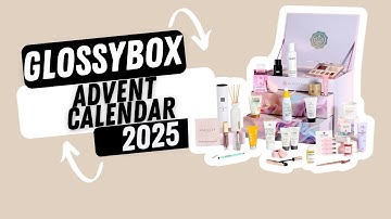 Glossybox Advent Calendar 2025 - Full reveal #beautycalendars