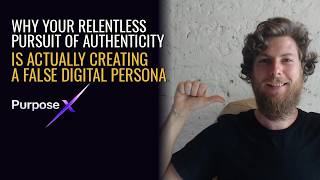 Why your relentless pursuit of authenticity is actually creating a false digital persona