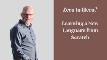 Zero to Hero?: Learning a New Language from Scratch