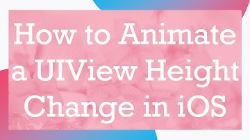 How to Animate a UIView Height Change in iOS