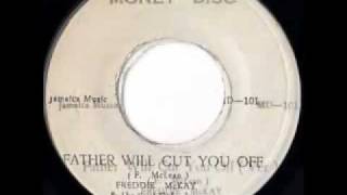 FREDDIE MCKAY + SOUL DEFENDERS   Father will cut you off + version 1971 Money disc