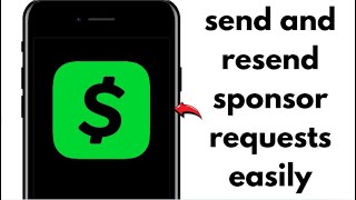 NEW 2025! HOW TO SEND & RESEND SPONSOR REQUEST ON CASH APP (WORKING METHOD)