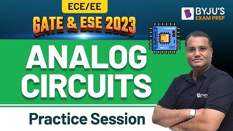 Analog Circuits Questions Practice Hindi | ESE & GATE  Electronics (EC) & Electrical (EE) 2023 Exam