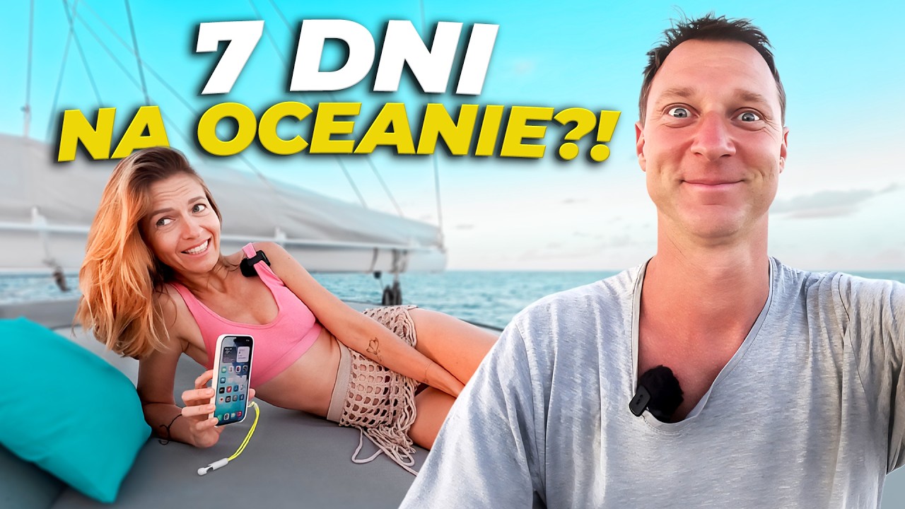 7 dni bez lądu… to dopiero początek
