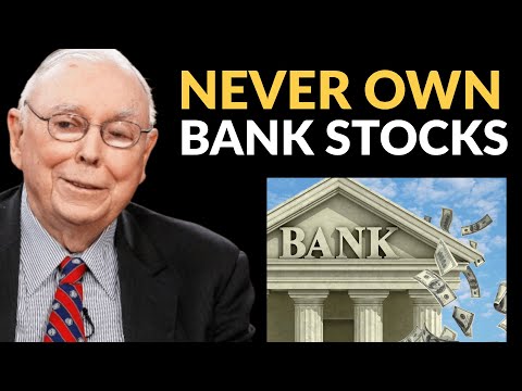 Charlie Munger: Never Buy Bank Stocks