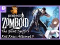 Project Zomboid: The Great Spiffo's Rat Race - Attempt 3 part 6