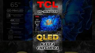 TCL BRENDIDAN PREMIUM 65C6KS MODELI CHEGIRMADA.#скидки #tcl #tcltv #tv #акция #tcltv #smarttv