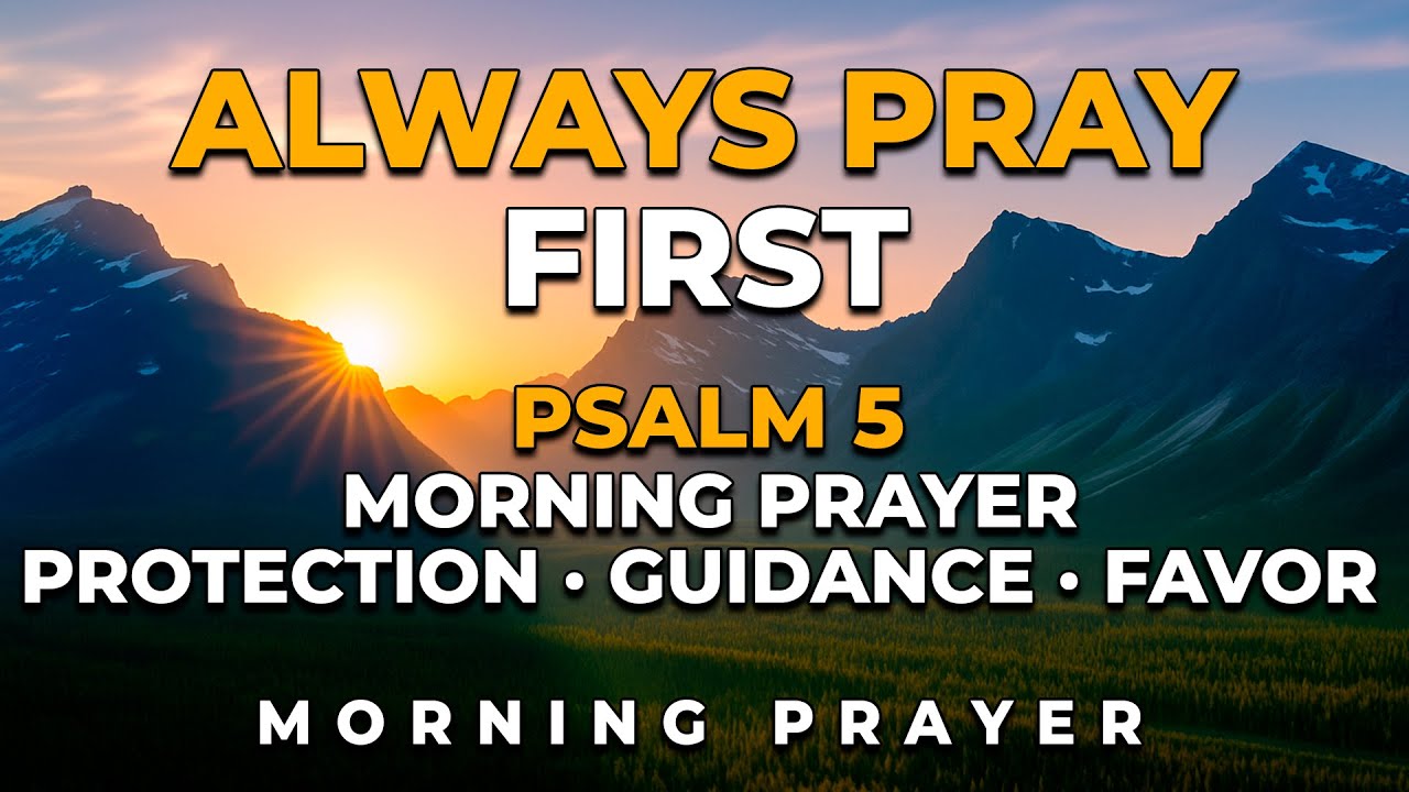 Psalm 5 – Prayer for God's guidance and protection at the beginning of ...
