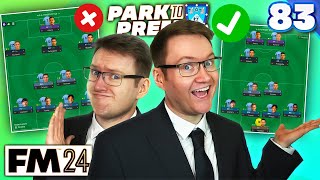 4-2-2-2 IS MY BEST FRIEND - Park To Prem FM24 | Episode 83 | Football Manager