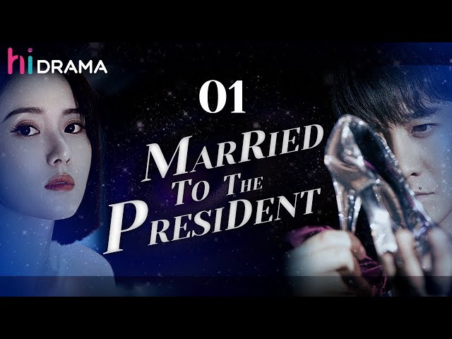 【Emotion】Full EP01 Married to the President | Zhai Tianlin, Jiang Kaitong | HiDrama class=