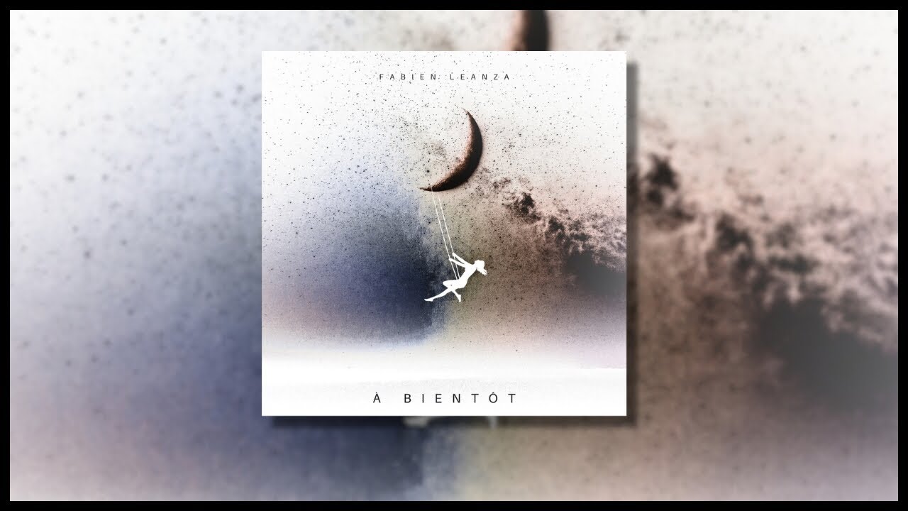 À Bientôt - Fabien Leanza