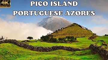 Pico Island - Portuguese Azores [4K Scenic Film with Calming Music]