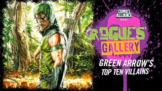 10 Greatest Green Arrow Villains - Rogues' Gallery