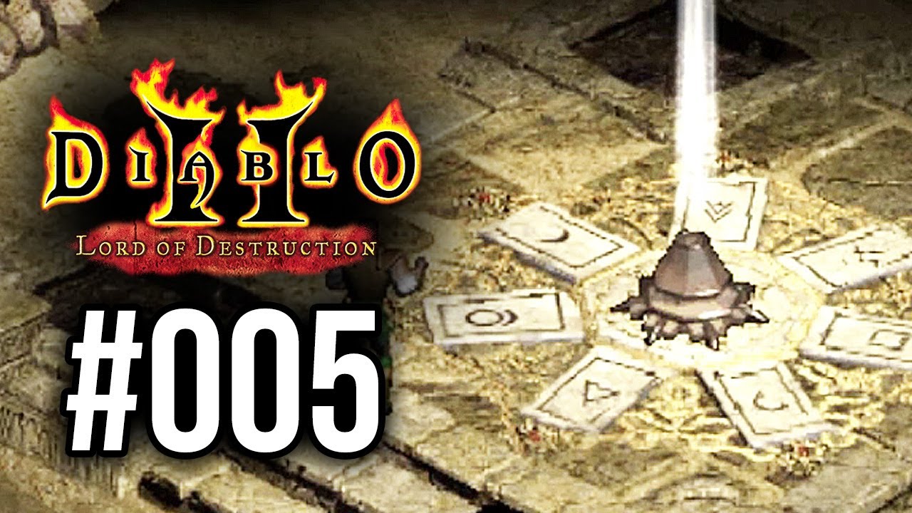 Diablo 2: LoD #005 Tal Rashas Grab | Let's Play Diablo 2: Lord of ...