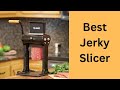 The Top 5 Best Meat Slicer For Jerky in 2023