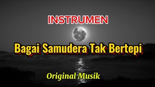 instrumen lagu viral 'BAGAI SAMUDERA TAK BERTEPI' Original musik #mars #perpisahan