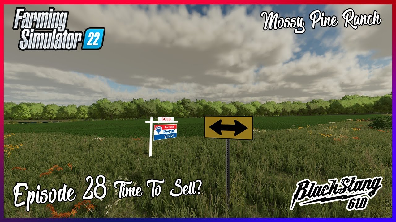 BIG DECISIONS TO MAKE Mossy Pine Ranch Farming Simulator 22 Ep big-decisions-to-make-mossy-pine-ranch-farming-simulator-22-ep