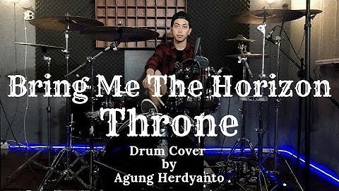 Bring Me The Horizon - Throne (Drum Cover)