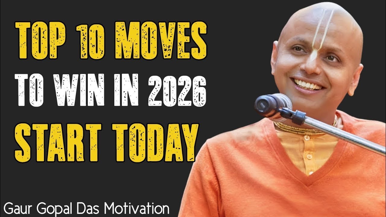 10 Things You Must Do Before 2026 If You Want Real Change || gaur gopal ...
