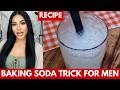What is the baking soda trick?​ 🚨 Baking soda trick for men ed​ - baking soda trick for men recipe​