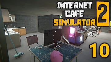 Internet Cafe Simulator 2 - Part 10: Bathrooms, Kitchen, Arcade Machines, and Ultimate PC Goals!